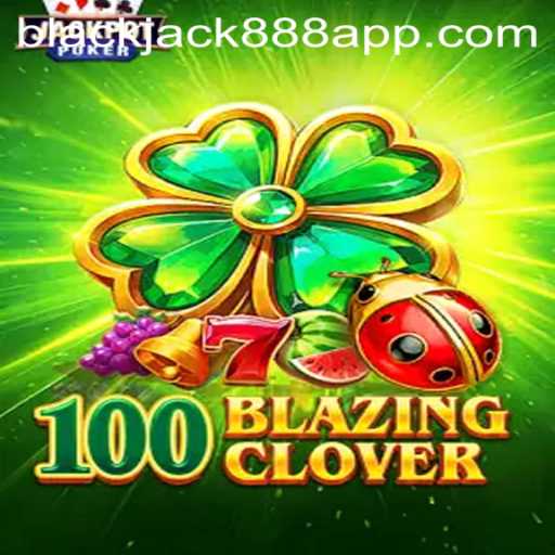 Mastering 100BlazingClover: A New Era in Card Gaming