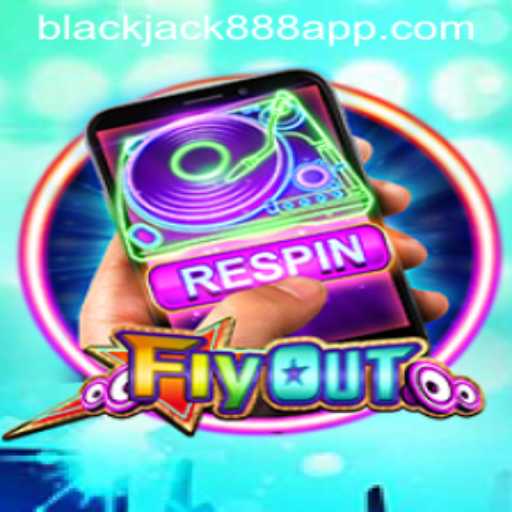 The Thrilling World of FlyOut and Its Connection to Blackjack888
