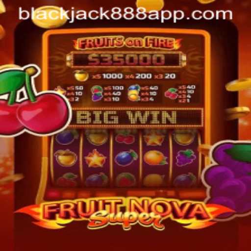 Exploring the Exciting World of FruitNovaSuper and Its Thrilling Blackjack888 Integration