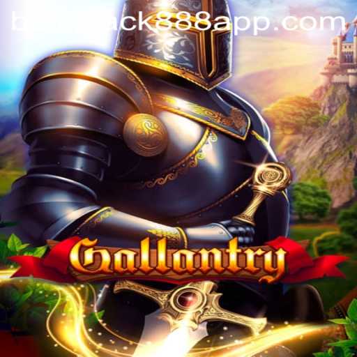 Gallantry Game and Its Thrilling Experience