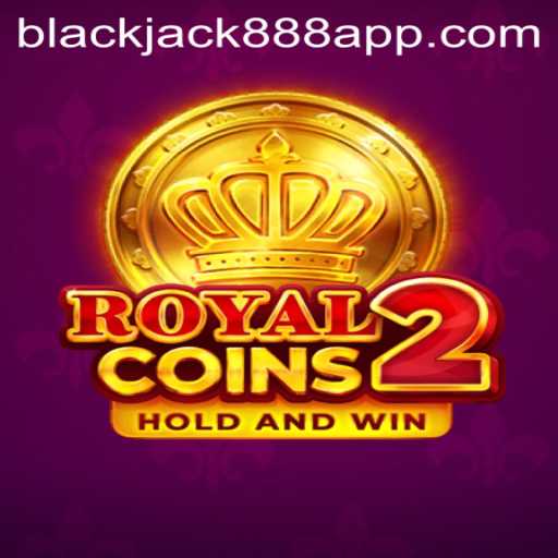 Exploring the Fascinating World of RoyalCoins2: A Comprehensive Guide with Blackjack888 Insights
